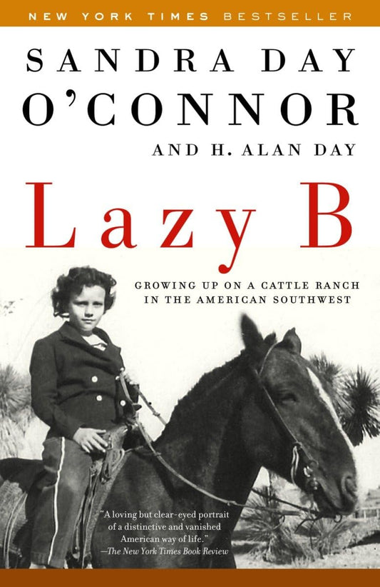 Book: Lazy B: Growing up on a Cattle Ranch in the American Southwest