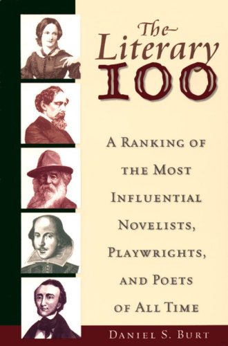 Book: The Literary 100: A Ranking of the Most Influential Novelists, Playwrights, and Poets of All Time**OUT OF PRINT**