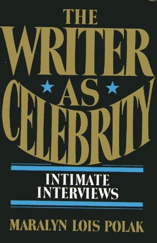 Book: The Writer As Celebrity: Intimate Interviews