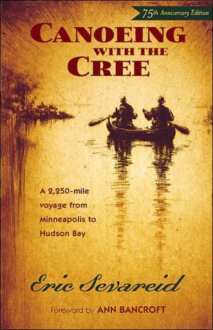 Book: Canoeing with the Cree: 75th Anniversary Edition