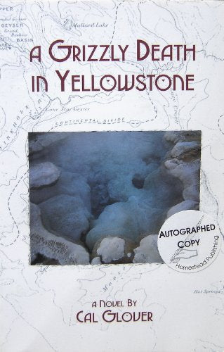 Book: A Grizzly Death in Yellowstone: A Novel