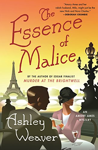 Book: The Essence of Malice (An Amory Ames Mystery, Book 4)