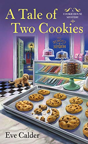 Book: A Tale of Two Cookies (A Cookie House Mystery, Book 3)