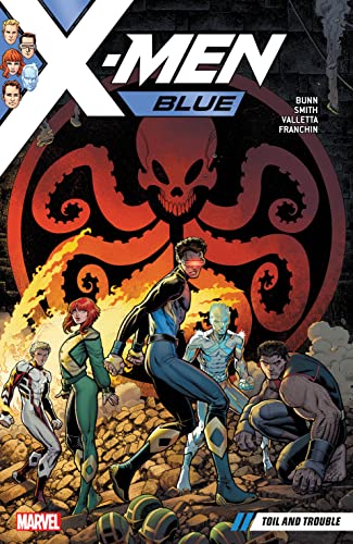 Book: X-MEN BLUE VOL. 2: TOIL AND TROUBLE