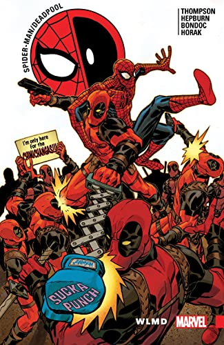 Book: SPIDER-MAN/DEADPOOL VOL. 6: WLMD