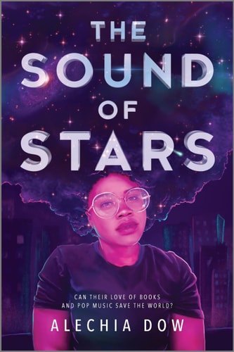 Book: The Sound of Stars (Inkyard Press / Harlequin Teen)