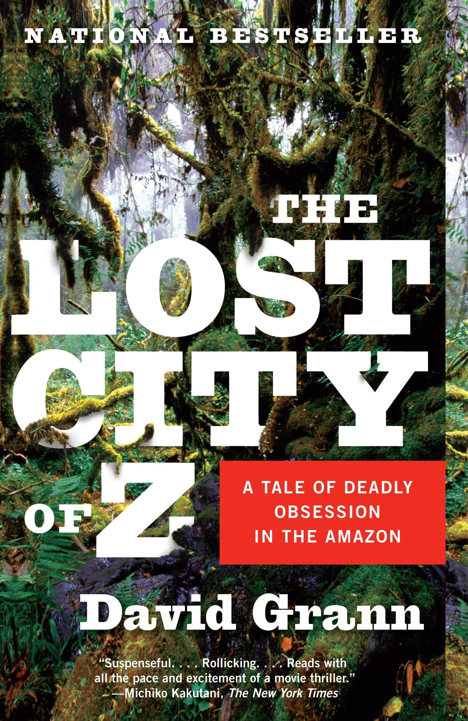 Book: The Lost City of Z: A Tale of Deadly Obsession in the Amazon