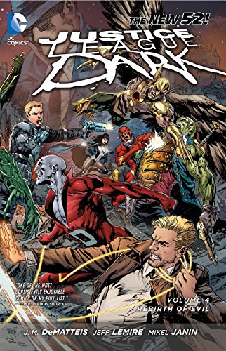 Book: Justice League Dark Vol. 4: The Rebirth of Evil (The New 52)