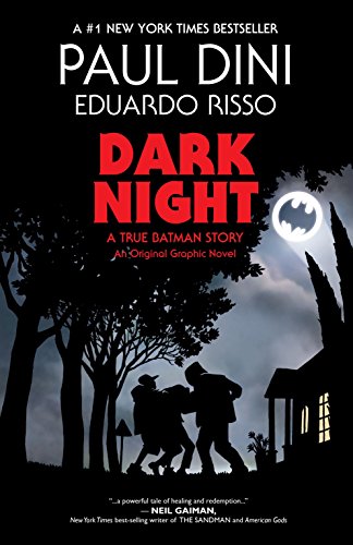 Book: Dark Night: A True Batman Story