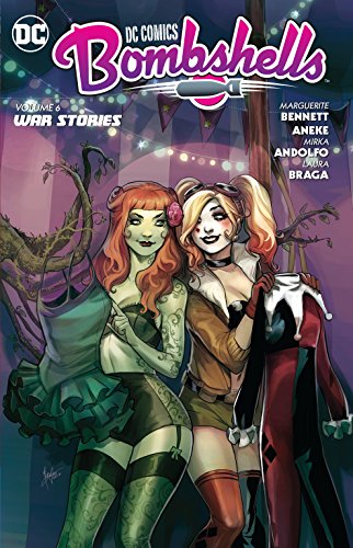 Book: DC Comics: Bombshells Vol. 6: War Stories