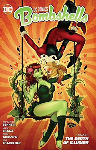 Book: DC Comics: Bombshells Vol. 5: The Death of Illusion