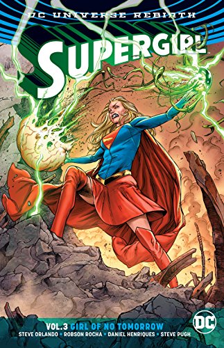 Book: Supergirl Vol. 3: Girl of No Tomorrow (Rebirth)