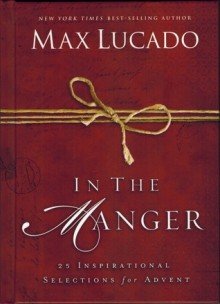 Book: In the Manger: 25 Inspirational Selections for Advent