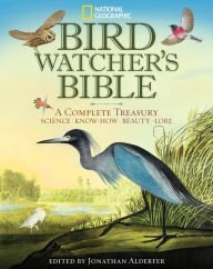 Book: National Geographic Bird Watcher's Bible - A Complete Treasury