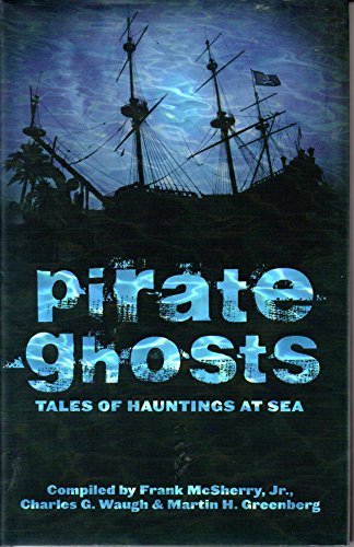 Book: Pirate Ghosts: Tales of Hauntings at Sea