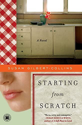 Book: Starting from Scratch: A Novel