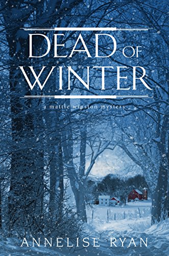 Book: Dead of Winter (A Mattie Winston Mystery)