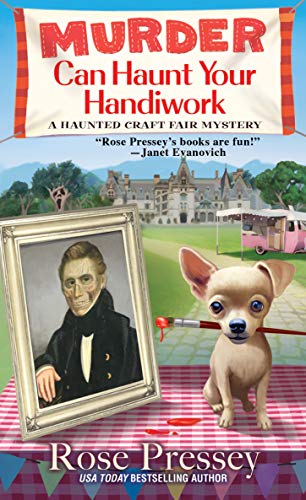 Book: Murder Can Haunt Your Handiwork (A Haunted Craft Fair Mystery, Book 3)