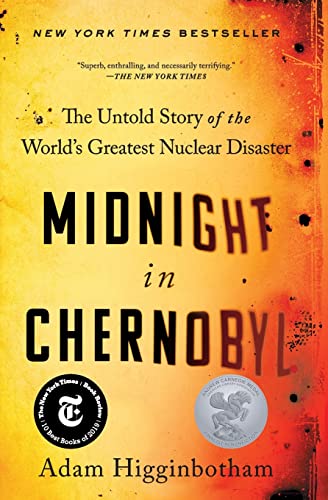 Book: Midnight in Chernobyl: The Untold Story of the World's Greatest Nuclear Disaster