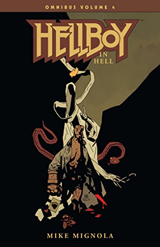 Book: Hellboy Omnibus Volume 4: Hellboy in Hell (Hellboy in Hell Omnibus)