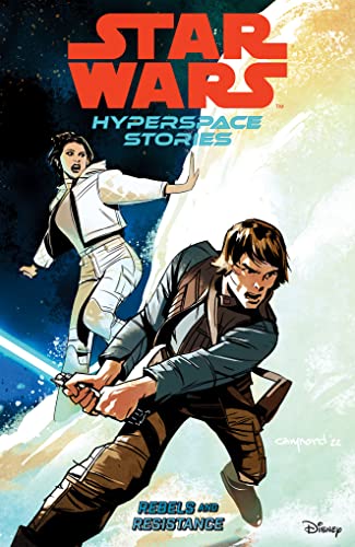 Book: Star Wars: Hyperspace Stories Volume 1--Rebels and Resistance