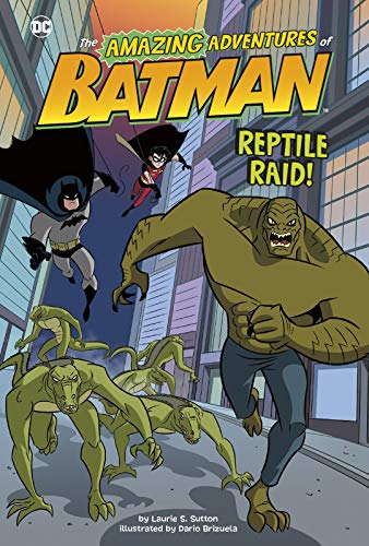 Book: Reptile Raid (The Amazing Adventures of Batman!)