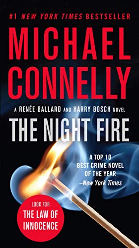 Book: The Night Fire (A Renée Ballard and Harry Bosch Novel, Book 22)