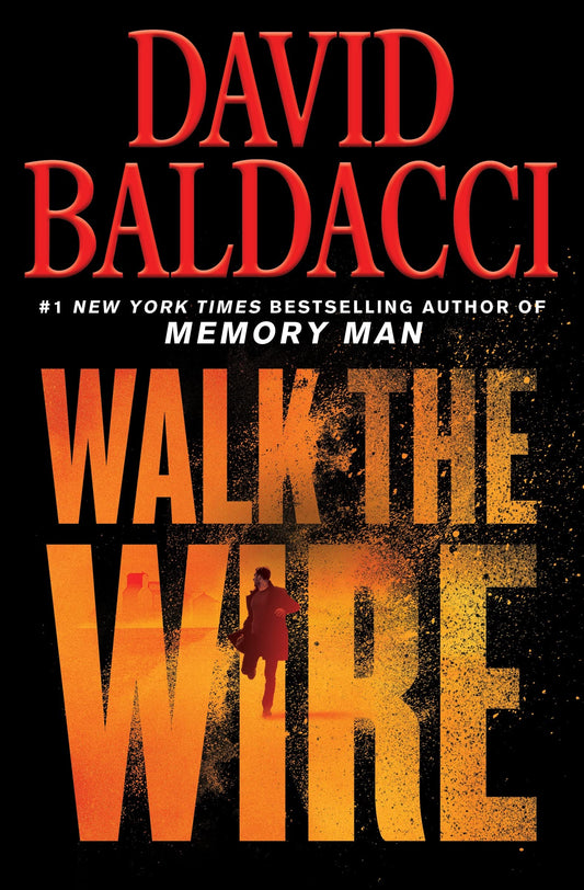 Book: Walk the Wire (Memory Man Series, 6)
