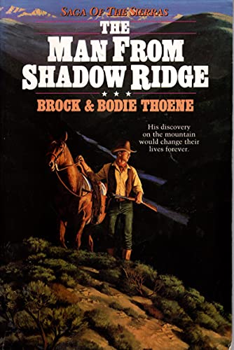 Book: The Man from Shadow Ridge (Saga of the Sierras)