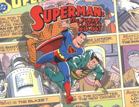 Book: Superman: The Sunday Classics : Strips 1-183, 1939-1943