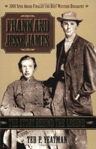 Book: Frank and Jesse James: The Story Behind the Legend