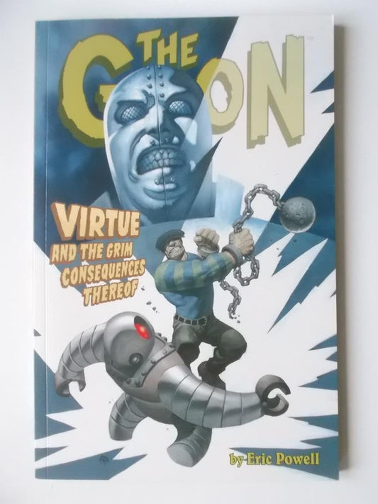 Book: The Goon 4: Virtue And the Grim Consequences Thereof (Goon (Graphic Novels))