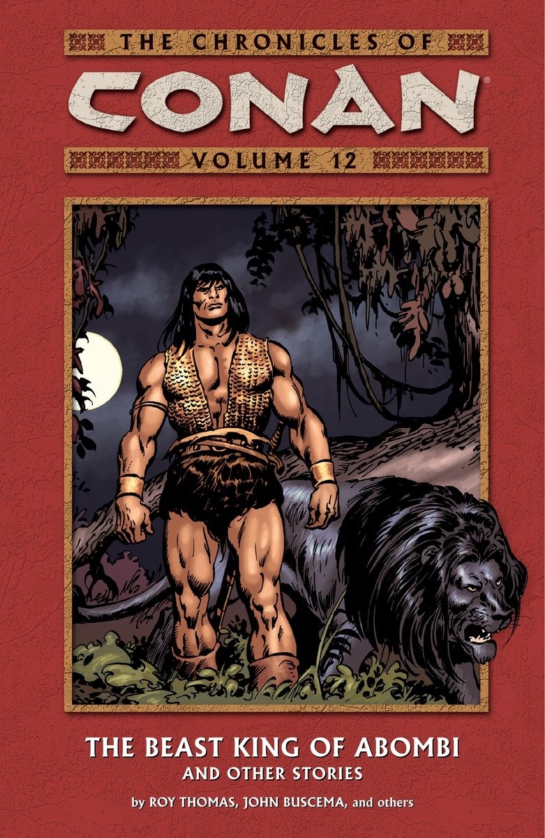 Book: The Chronicles of Conan, Vol. 12: The Beast King of Abombi and Other Stories