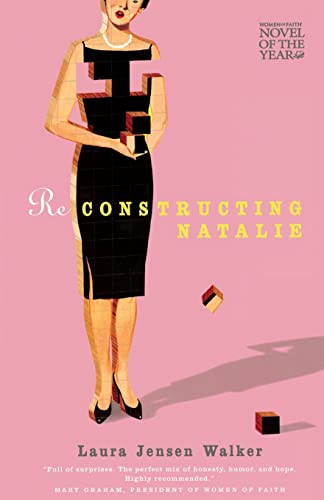 Book: Reconstructing Natalie (Women of Faith Fiction) (2006 Novel of the Year)