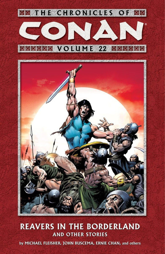 Book: The Chronicles of Conan, Vol. 22: Reavers in the Borderland and Other Stories