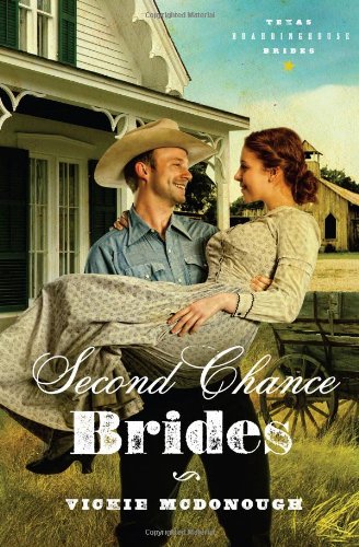 Book: Second Chance Brides (Texas Boardinghouse Brides, Book 2)