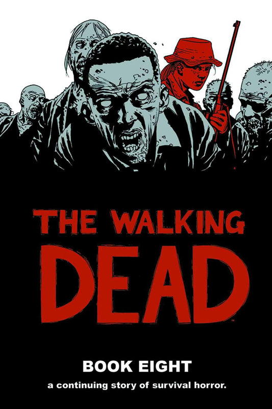 Book: The Walking Dead Book 8 (Walking Dead, 8)