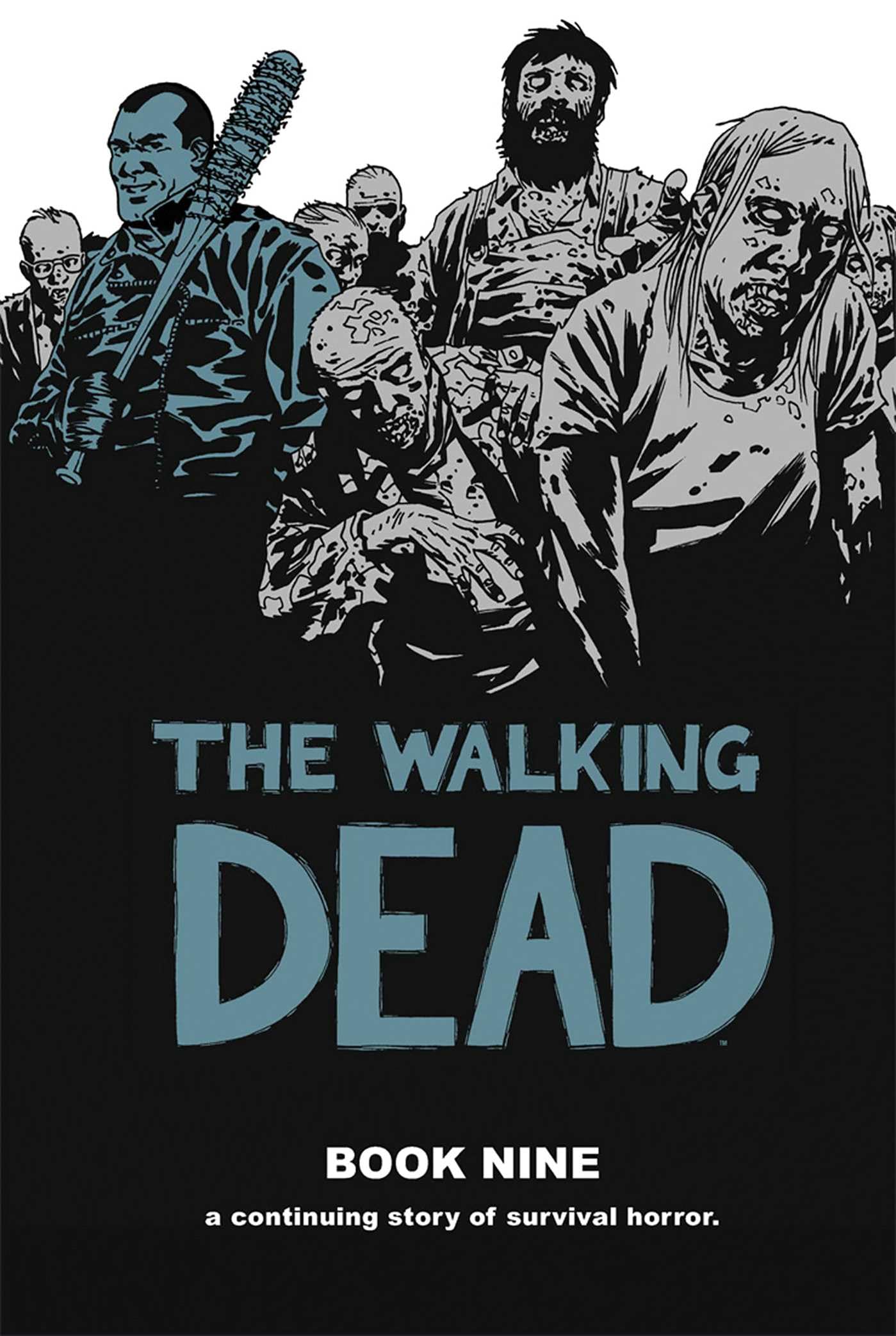 Book: The Walking Dead Book 9 (Walking Dead, 9)