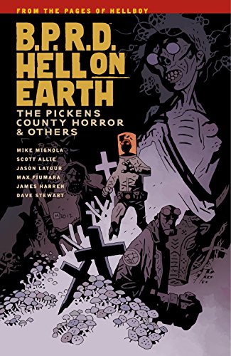 Book: B.P.R.D. Hell on Earth Volume 5: The Pickens County Horror and Others