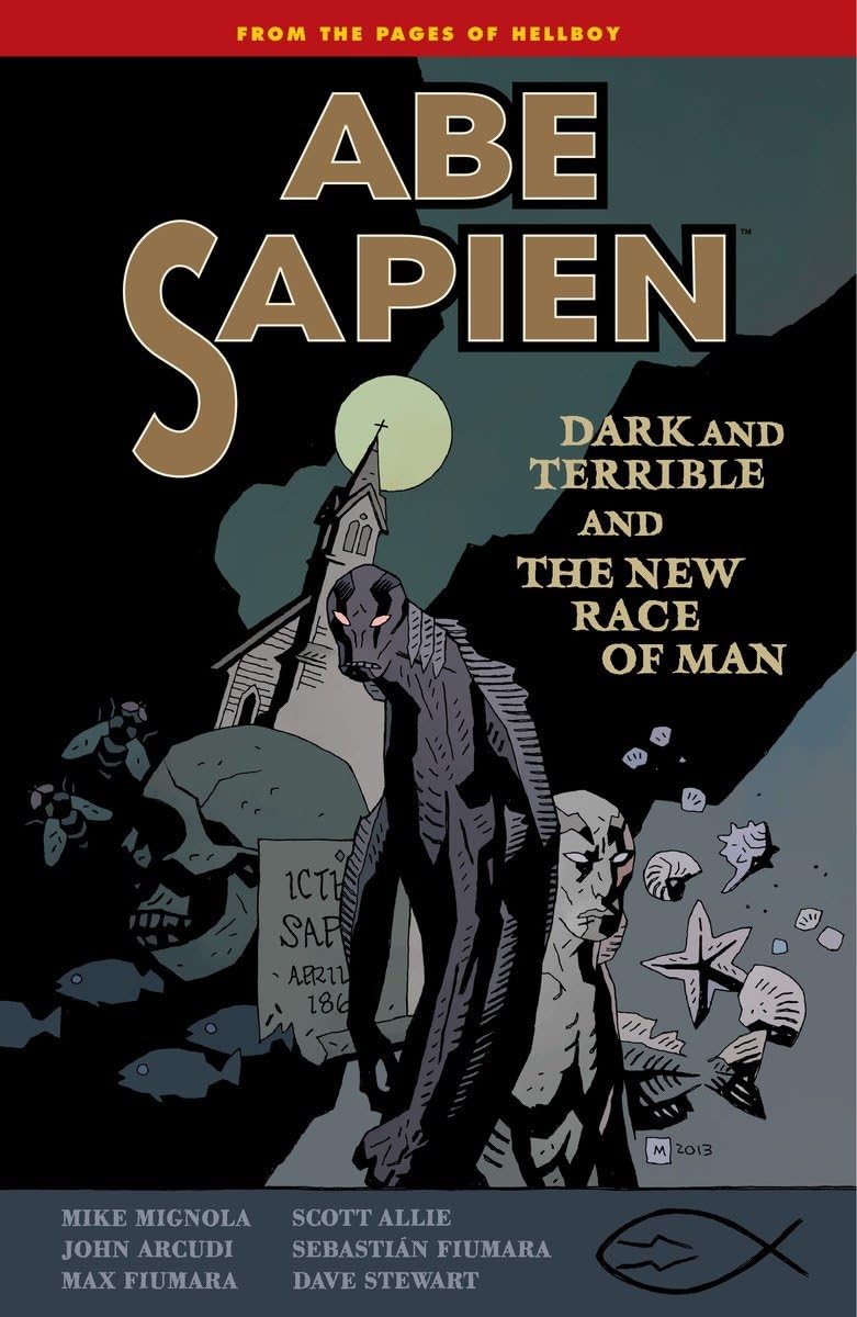 Book: Abe Sapien Volume 3: Dark and Terrible and the New Race of Man