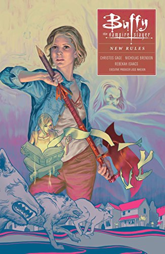 Book: Buffy: Season Ten Volume 1 : New Rules (Buffy the Vampire Slayer Season 10)