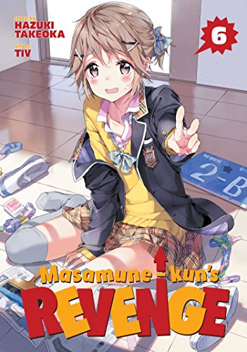 Book: Masamune-kun's Revenge Vol. 6