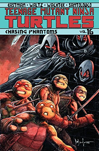 Book: Teenage Mutant Ninja Turtles Volume 16: Chasing Phantoms