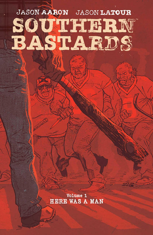 Book: Southern Bastards Volume 1: Here Was a Man