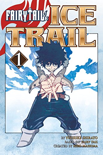 Book: FAIRY TAIL Ice Trail 1