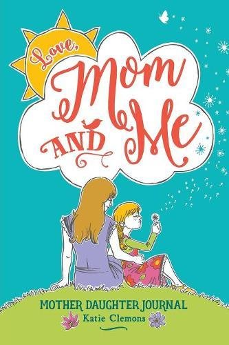 Book: Love, Mom and Me: Mother Daughter Journal