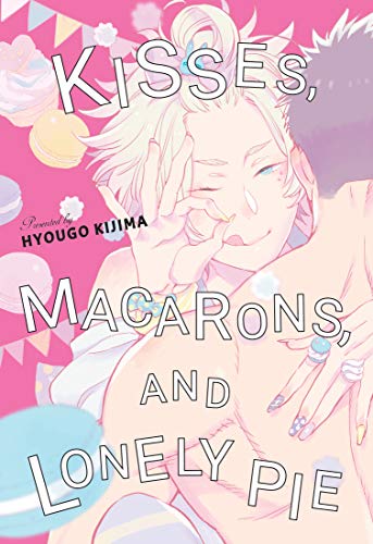 Book: Kisses, Macarons, and Lonely Pie (Chuu-chuu Macaron, Lonely Pie)