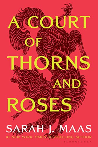 Book: A Court of Thorns and Roses (Court of Thorns and Roses, Book 1)