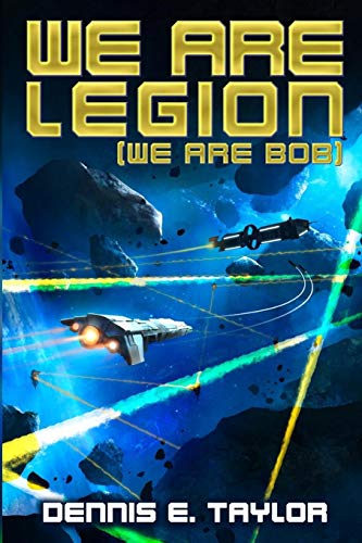 Book: We Are Legion (We Are Bob) (Bobiverse)