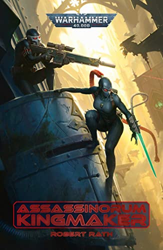 Book: Assassinorum: Kingmaker (Warhammer 40,000)